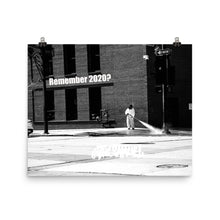 Load image into Gallery viewer, Remember 2020? THC Samuel Poster