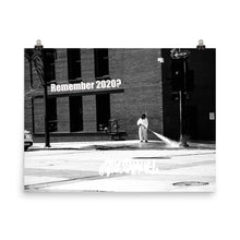 Load image into Gallery viewer, Remember 2020? THC Samuel Poster