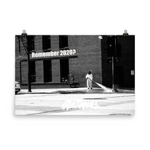 Load image into Gallery viewer, Remember 2020? THC Samuel Poster